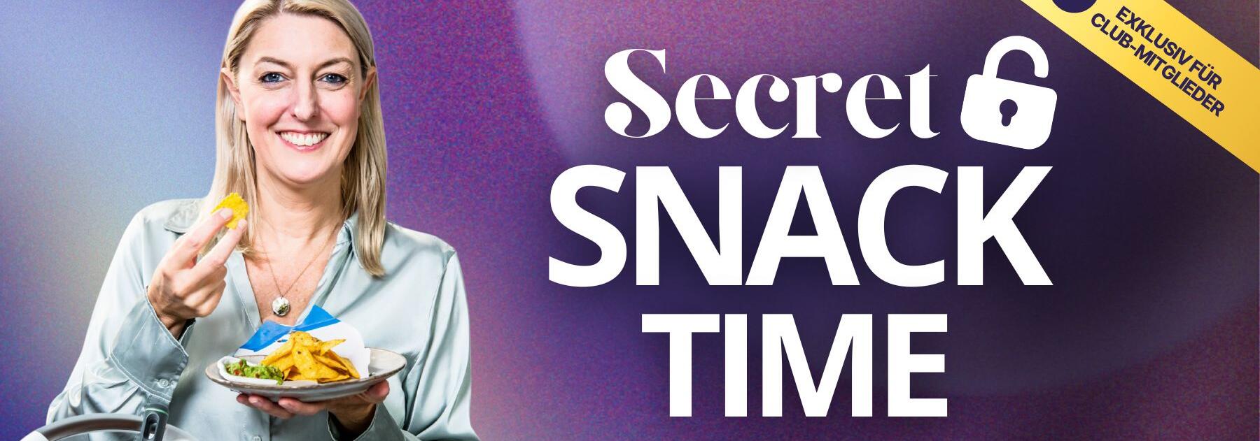 Secret Snack Time mit Dési 🔐