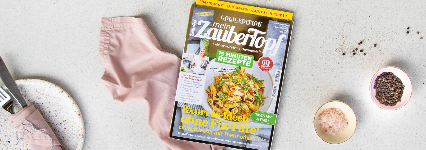 Die neue Gold-Edition: 15-Minuten-Gerichte