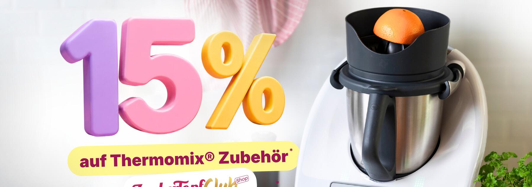 Dauerhaft 15% auf Thermomix® Zubehör – so gehts! 🤩