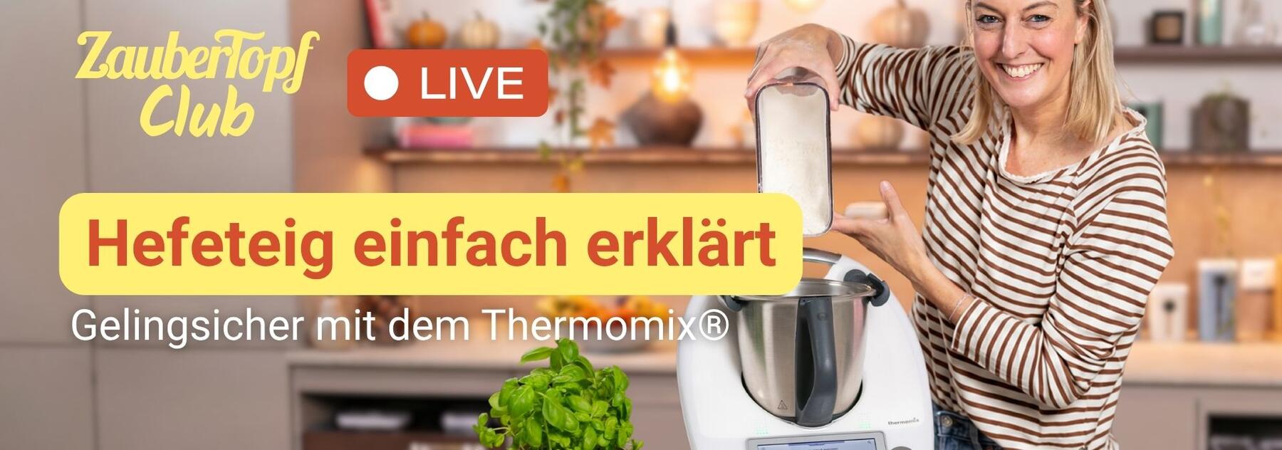 Live-Event Hefeteig 😍