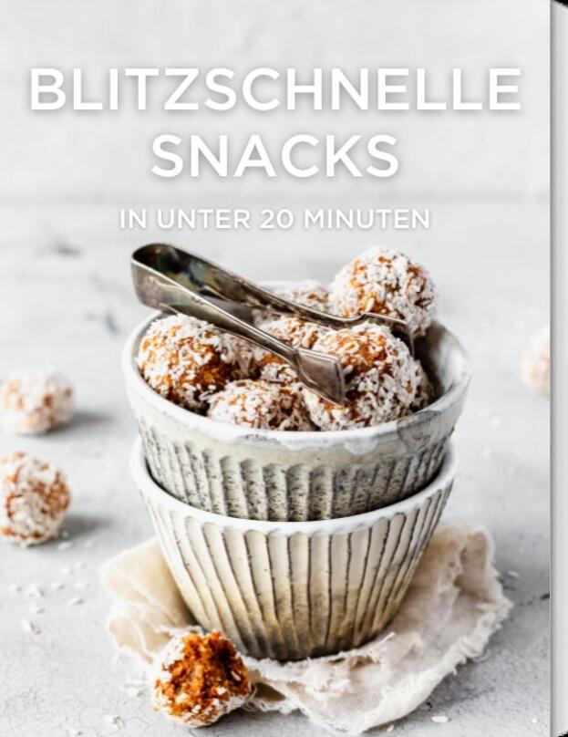 Blitzschnelle Snacks
