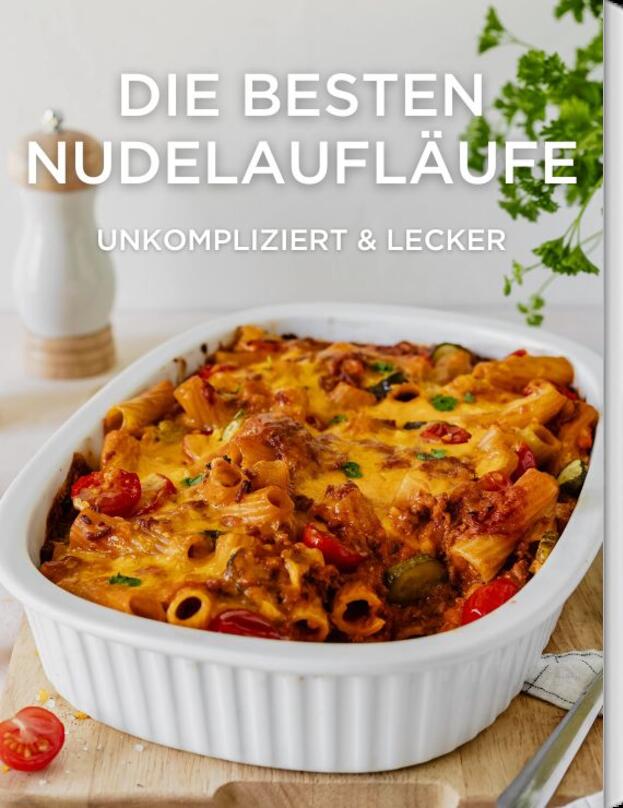 Die besten Nudelaufläufe