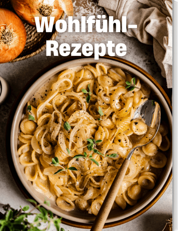 Wohlfühl-Rezepte
