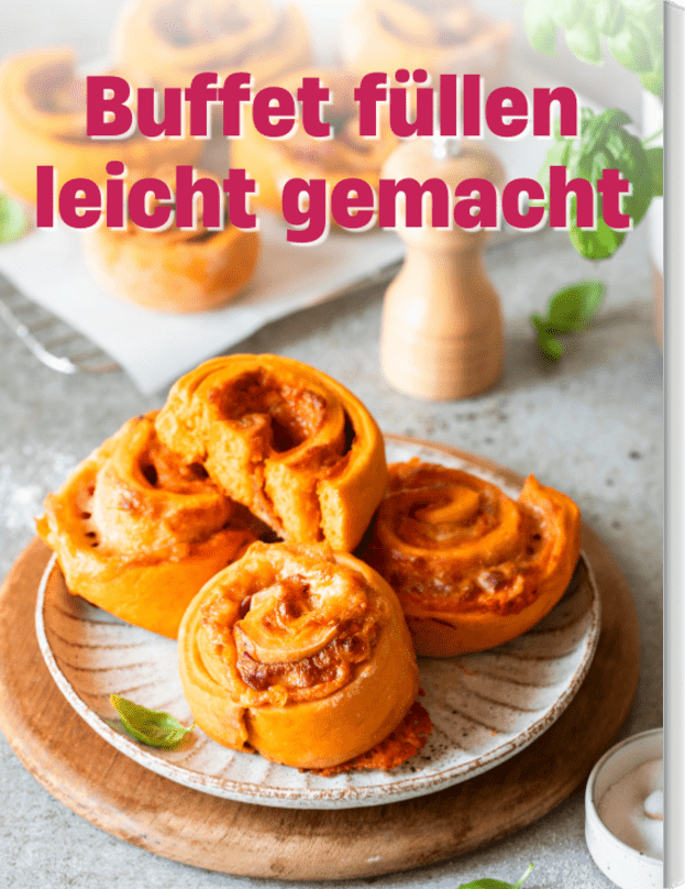 Buffet füllen leicht gemacht