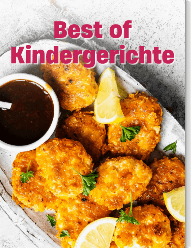 Best of Kindergerichte