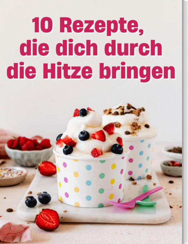 10 Rezepte, die dich durch die Hitze bringen