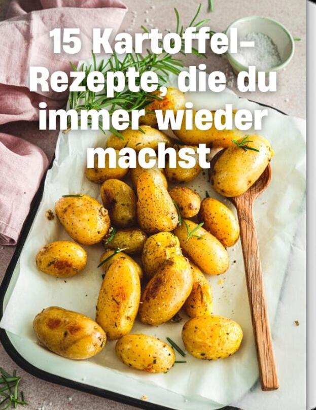15 Kartoffel-Rezepte, die du immer wieder machst