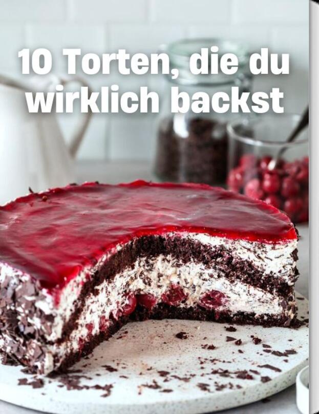 10 Torten, die du wirklich backst