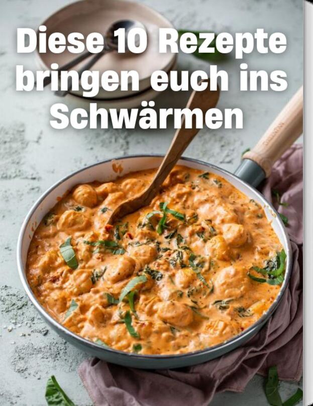 10 Rezepte, die euch ins Schwärmen bringen
