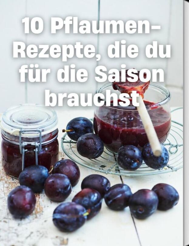 10 Pflaumen-Rezepte, die du diese Saison brauchst