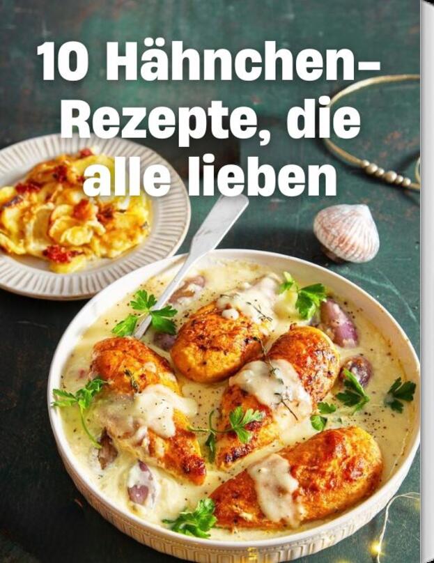 10 Hähnchen-Rezepte, die alle lieben