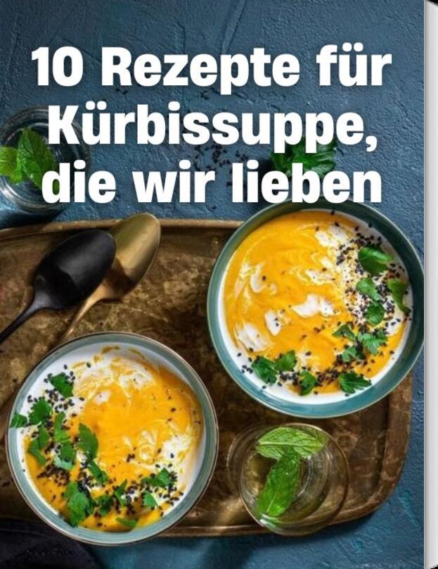 10 Rezepte für Kürbissuppe, die wir lieben