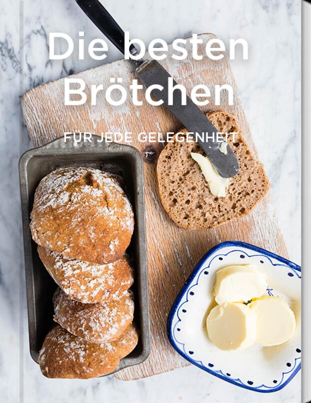 Die besten Brötchen für jede Gelegenheit