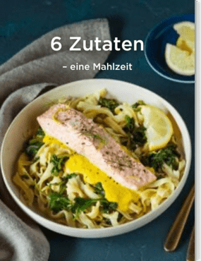 6 Zutaten – Eine Mahlzeit