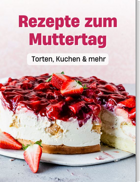 Rezepte zum Muttertag 