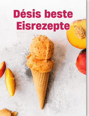Désis beste Eisrezepte