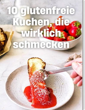 10 glutenfreie Kuchen, die wirklich schmecken!