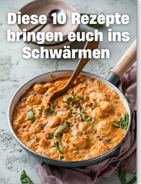 10 Rezepte, die euch ins Schwärmen bringen
