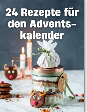 24 Rezepte für den Adventskalender