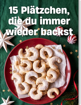 15 Plätzchen, die du immer wieder backst