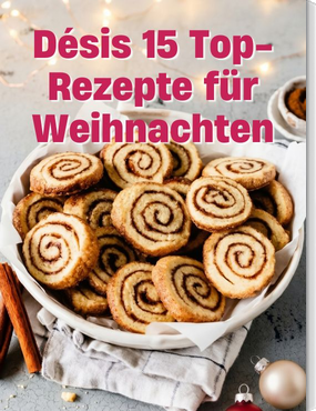 Désis liebste Weihnachtsrezepte