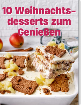 10 Weihnachtsdesserts zum Genießen