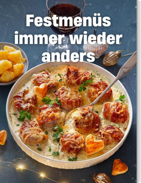 Festmenüs immer wieder anders