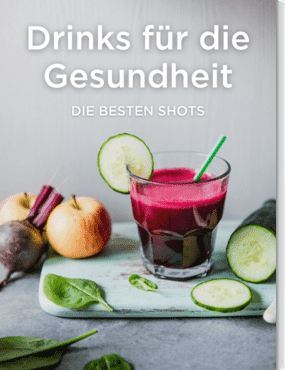 Drinks für deine Gesundheit