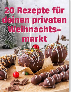 20 Rezepte wie auf dem Weihnachtsmarkt