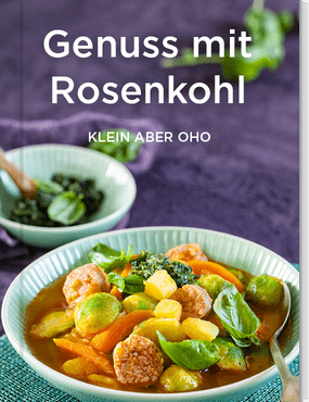 Genuss mit Rosenkohl