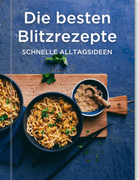 Die besten Blitzrezepte
